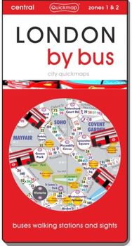 London by Bus: Map guide of What to see & How to get there Map guide of What to see & How to get there