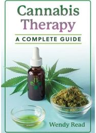 Cannabis Therapy: A Complete Guide A Complete Guide