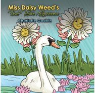 Miss Daisy Weeds Heat Wave Experience