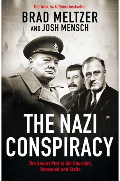 Nazi Conspiracy The Secret Plot to
