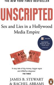 Unscripted: Sex and Lies in a Hollywood Media Empire Sex and Lies in a Hollywood Media Empire