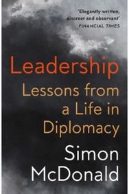 Leadership: Lessons from a Life in Diplomacy Lessons from a Life in Diplomacy