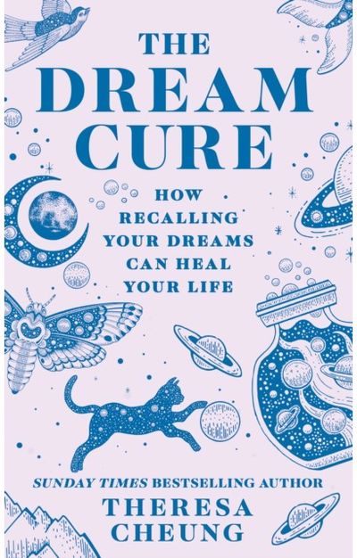 Dream Cure How Recalling Your