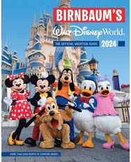 Birnbaums 2024 Walt Disney World: The Official Vacation Guide The Official Vacation Guide