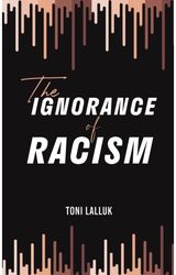 Ignorance of Racism