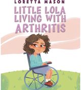 Little Lola: Living with Arthritis