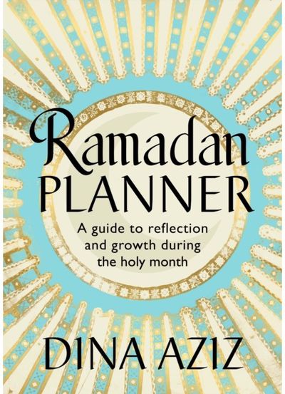 Ramadan Planner A guide to