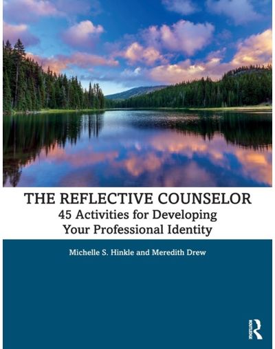 Reflective Counselor 45 Activities for