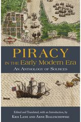 Piracy in the Early An Anthology of