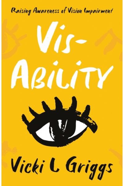 Vis-Ability Raising Awareness of