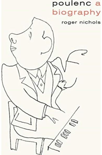 Poulenc A Biography