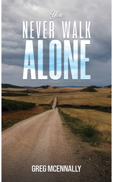 You Never Walk Alone