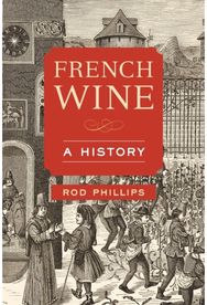 French Wine A History