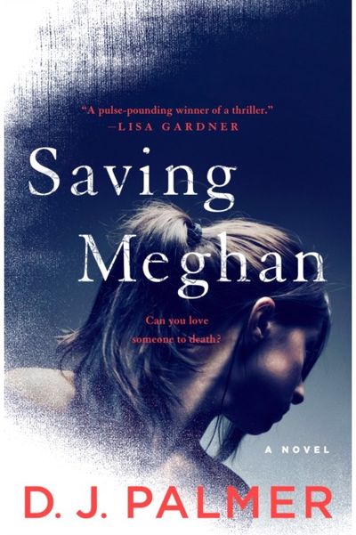 Saving Meghan A Novel