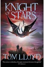 Knight of Stars Book Three of The God Fragments