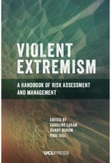 Violent Extremism A Handbook of Risk