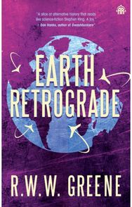 Earth Retrograde: Book II Book II