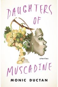 Daughters of Muscadine: Stories Stories