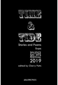Time and Tide Stories and Poems from Solstice Shorts Festival 2019