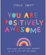 You Are Positively Good Vibes and