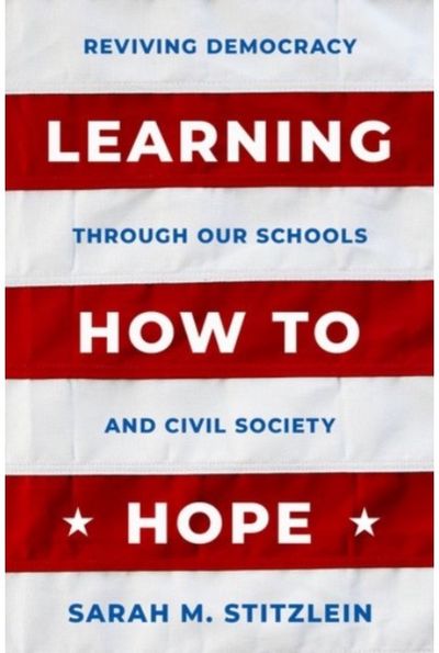 Learning How to Hope Reviving Democracy