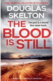 Blood is Still A Rebecca Connolly Thriller