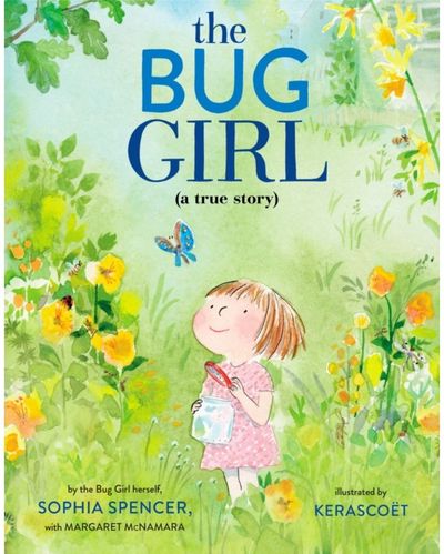 Bug Girl A True Story