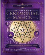 Llewellyn’s Complete Book of Ceremonial Magick A Comprehensive Guide to the Western Mystery Tradition