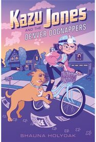 Kazu Jones and the Denver Dognappers