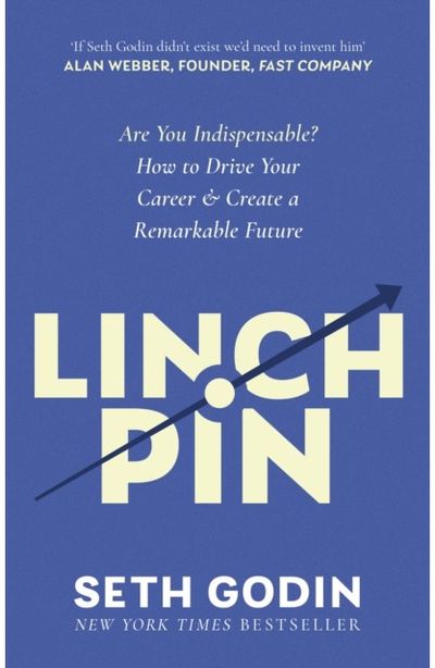 Linchpin Are You