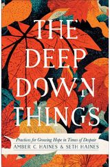Deep Down Things –