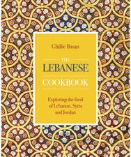Lebanese Cookbook: Exploring the food of Lebanon, Syria and Jordan Exploring the food of Lebanon, Syria and Jordan
