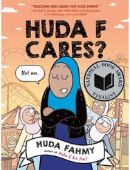 Huda F Cares?: (National Book Award Finalist) (National Book Award Finalist)