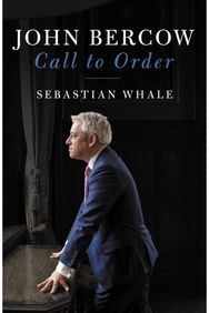 John Bercow: Call To Order Call To Order