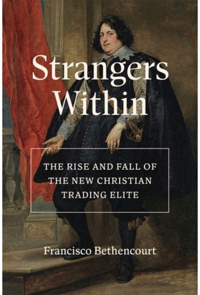 Strangers Within The Rise and Fall of