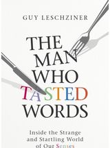 Man Who Tasted Words Inside the Strange