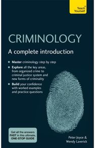 Criminology: A complete introduction A complete introduction