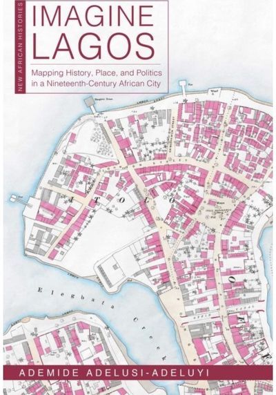Imagine Lagos Mapping History,