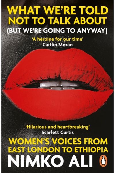 What We’re Told Not Women’s Voices from