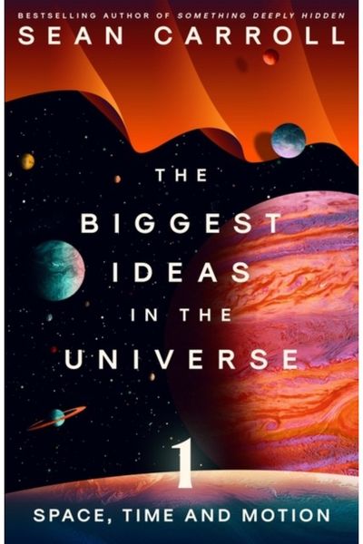 Biggest Ideas in the Space, Time and