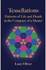 Tessellations Patterns of Life and