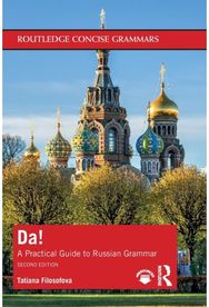 Da!: A Practical Guide to Russian Grammar A Practical Guide to Russian Grammar
