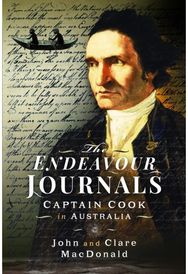 Endeavour Journals: Captain Cook in Australia Captain Cook in Australia