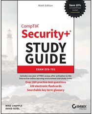 CompTIA Security+ Study Guide with over 500 Practice Test Questions: Exam SY0-701