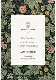 Freedom of a Christian A New Translation