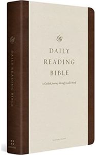 ESV Daily Reading Bible: A Guided Journey through God's Word (TruTone, Brown) A Guided Journey through God's Word (TruTone, Brown)