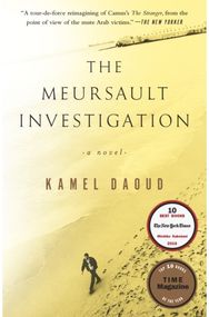 Meursault Investigation: A Novel A Novel