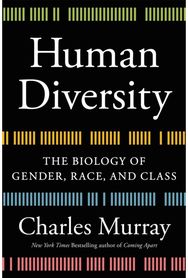 Human Diversity: The Biology of Gender, Race, and Class The Biology of Gender, Race, and Class
