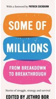 Some of Millions: From Breakdown to Breakthrough From Breakdown to Breakthrough