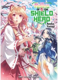 Rising of the Shield Hero Volume 13: Light Novel